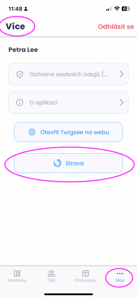 Twigsee V mobilní aplikaci v sekci Více ( ... ) se rodičům zobrazí možnost "Strava." Kliknutím na tuto možnost budou přímo přesměrováni na webové stránky jídelny